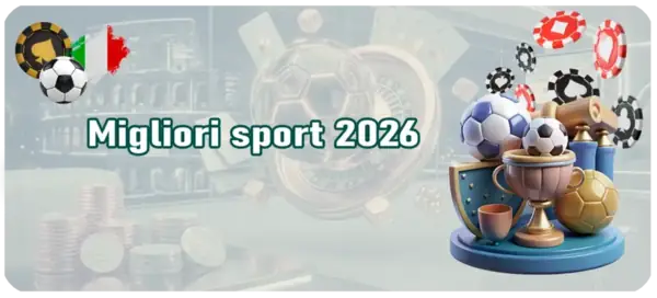 Elenco degli sport più popolari su cui scommettere in Italia nel 2026.